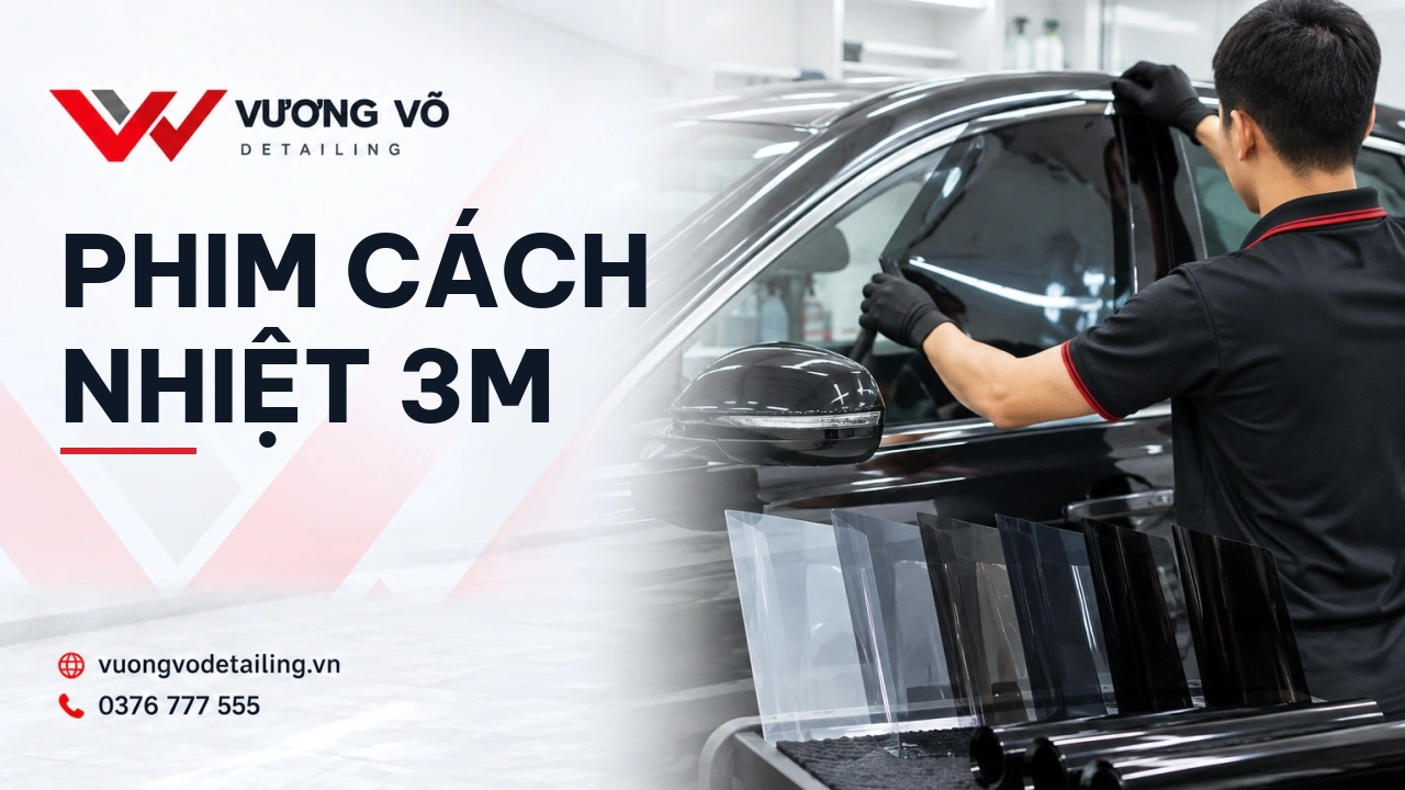 Phim cách nhiệt 3M có bao nhiêu loại? Cách chọn đúng
