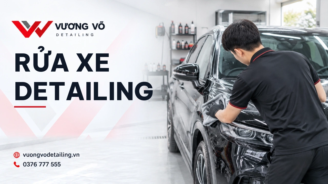 Rửa xe detailing ô tô Tư Nghĩa giá bao nhiêu? Cách tính