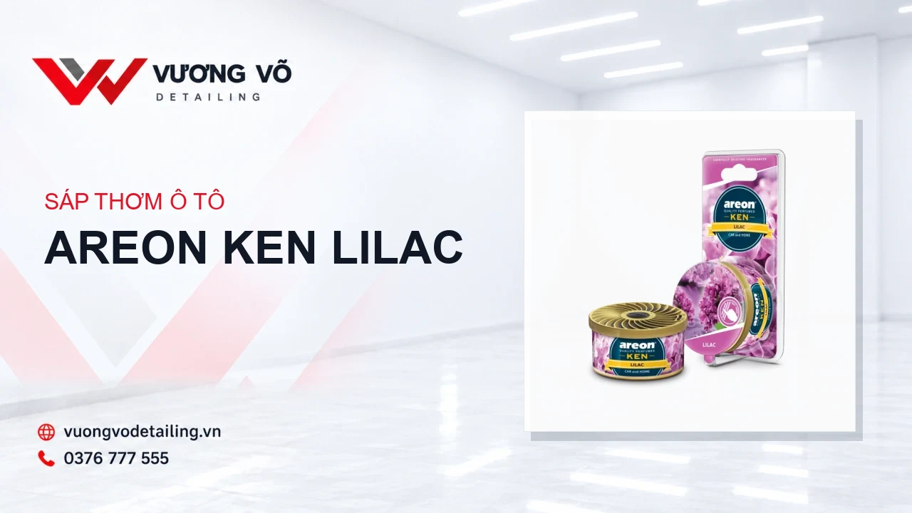 Hộp sáp thơm Areon Ken Lilac - Hương hoa tử đinh hương trên nền Vương Võ Detailing