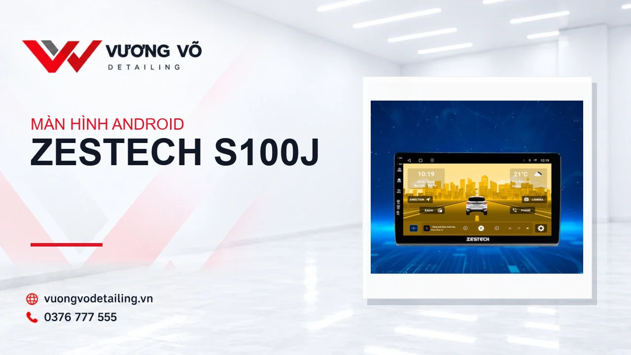 Màn hình Android Zestech S100J
